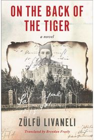 On the Back of the Tiger: A Novel A Novel