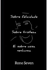 Sobre felicidade,
