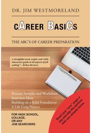 Career Basics: The ABC's of Career Preparation The ABC's of Career Preparation