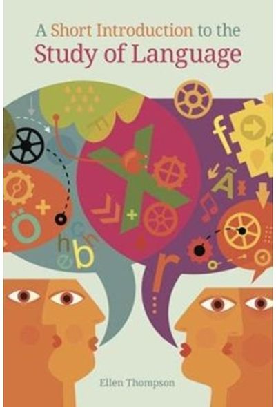 Short Introduction to the Study of Language