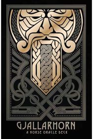 Gjallarhorn: A Norse Oracle Deck A Norse Oracle Deck