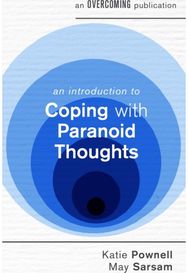 Introduction to Coping with Paranoid Thoughts