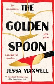 Golden Spoon: A Novel A Novel