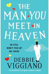 Man You Meet in Heaven An absolutely feel good romantic comedy