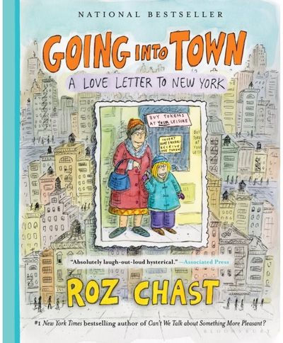 Going into Town A Love Letter to New York