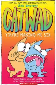 Youre Making Me Six: A Graphic Novel (Catwad #6)