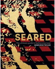 Seared: The Ultimate Guide to Barbecuing Meat The Ultimate Guide to Barbecuing Meat