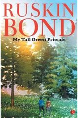 My Tall Green Friends