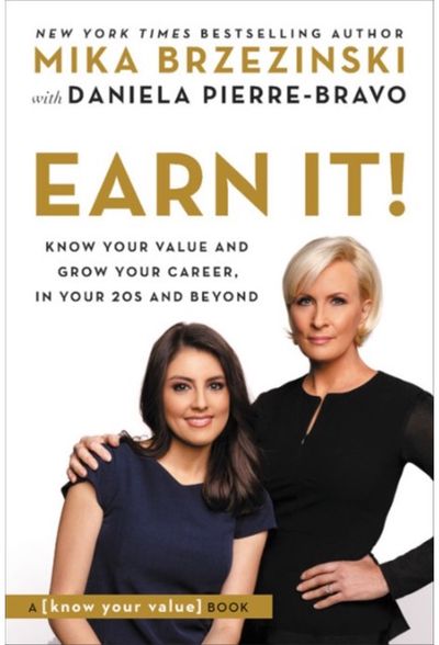 Earn It! Know Your Value and Grow Your Career, in Your 20s and Beyond