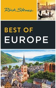 Rick Steves Best of Europe (Fourth Edition)
