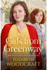 Girls from Greenway A nostalgia saga perfect for fans of Daisy Styles and Rosie Clark