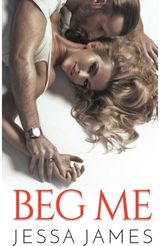 Beg Me