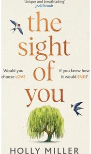 Sight of You: An unforgettable love story and Richard & Judy Book Club pick An unforgettable love story and Richard & Judy Book Club pick