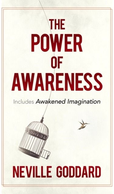 Power of Awareness Includes Awakened Imagination