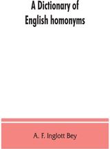dictionary of English homonyms pronouncing and explanatory