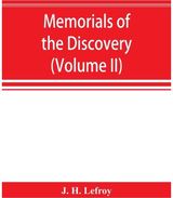Memorials of the discovery and early settlement of the Bermudas or Somers