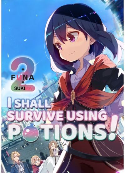 I Shall Survive Using Potions! Volume 2