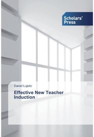 Effective New Teacher Induction