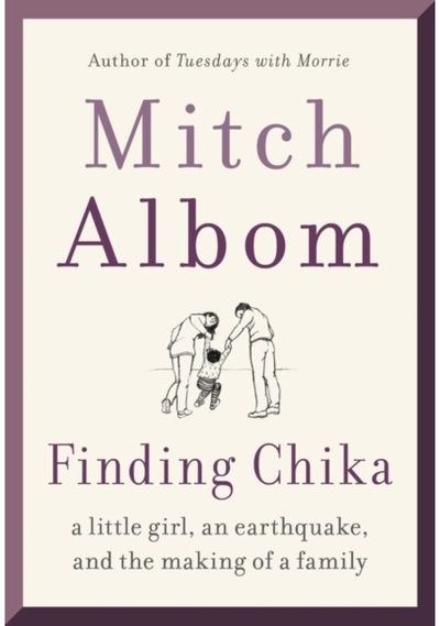 Finding Chika A Little Girl, an Earthquake, and the Making of a Family