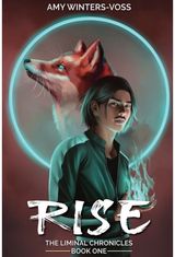 Rise The Liminal Chronicles