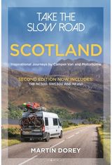 Take the Slow Road: Scotland 2nd edition Inspirational