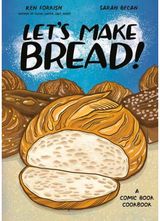 Lets Make Bread! A Comic Book