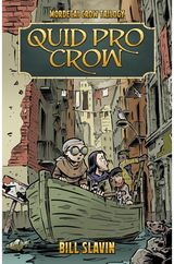 Quid Pro Crow Mordecai Crow #2