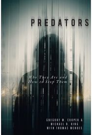 Predators: Who They Are and How to Stop Them Who They Are and How to Stop Them