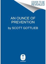 Uncontrolled Spread: Why COVID-19 Crushed Us and How We Can Defeat the Next Pandemic Us and How We Can Defeat the Next Pandemic