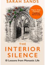 Interior Silence 10 Lessons from