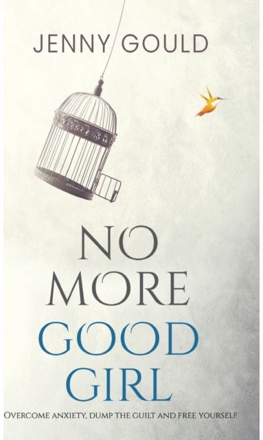 No More Good Girl: