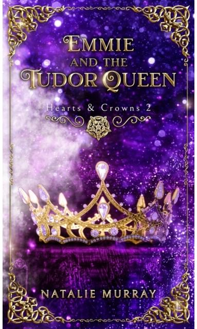 Emmie and the Tudor Queen
