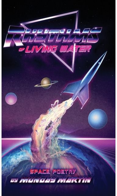 Rhythms of Living Water Space Poetry