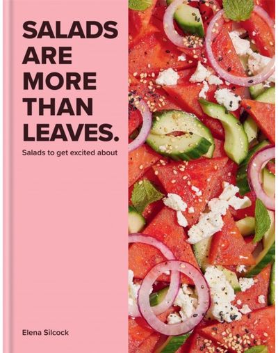 Salads Are More Than Salads to get