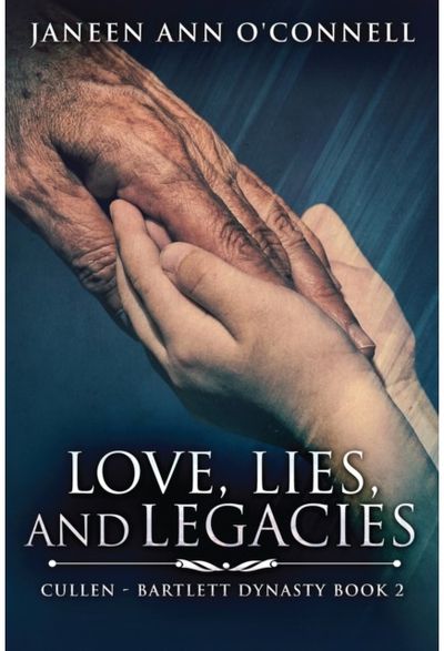 Love, Lies, And Legacies