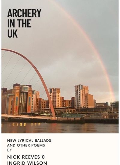 Archery In The UK New Lyrical Ballads And Other Poems