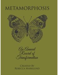 Metamorphosis: An Annual Record of Transformation An Annual Record of Transformation