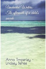 Uncharted Waters The aftermath of a child's suicide