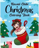 Kawaii Chibi Christmas Coloring Book for Kids and Adults, Japanese Manga Lover, Anime Cute Style