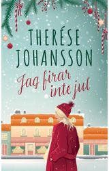 Jag firar inte jul En Granna-roman