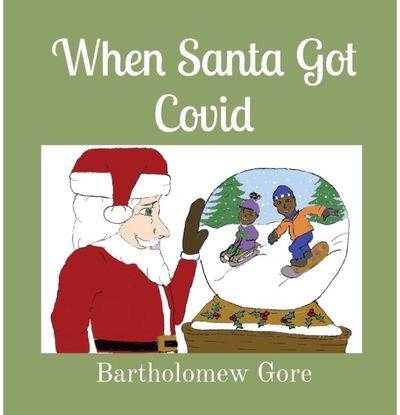 When Santa Got Covid
