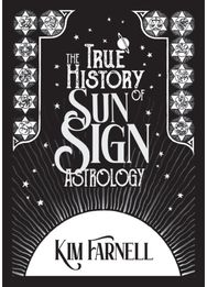 True History of Sun Sign Astrology