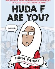 Huda F Are You?: A Graphic Novel