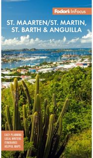InFocus St. Maarten/St. Martin, St. Barth & Anguilla
