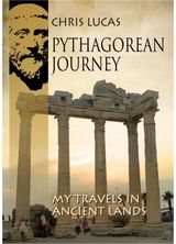 Pythagorean Journey My Travels in Ancient Lands