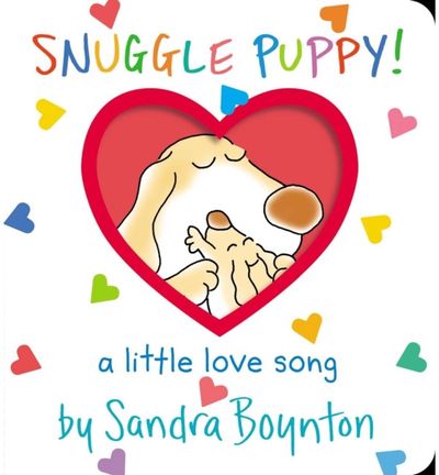 Snuggle Puppy! A Little Love Song