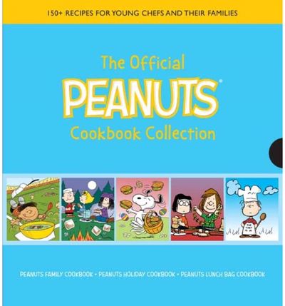 Official Peanuts Cookbook Collection 150+ Recipes for Young Chefs and Their Families