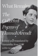 What Remains The Collected Poems of Hannah Arendt