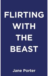 Flirting with the Beast