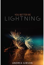 You Better Be Lightning